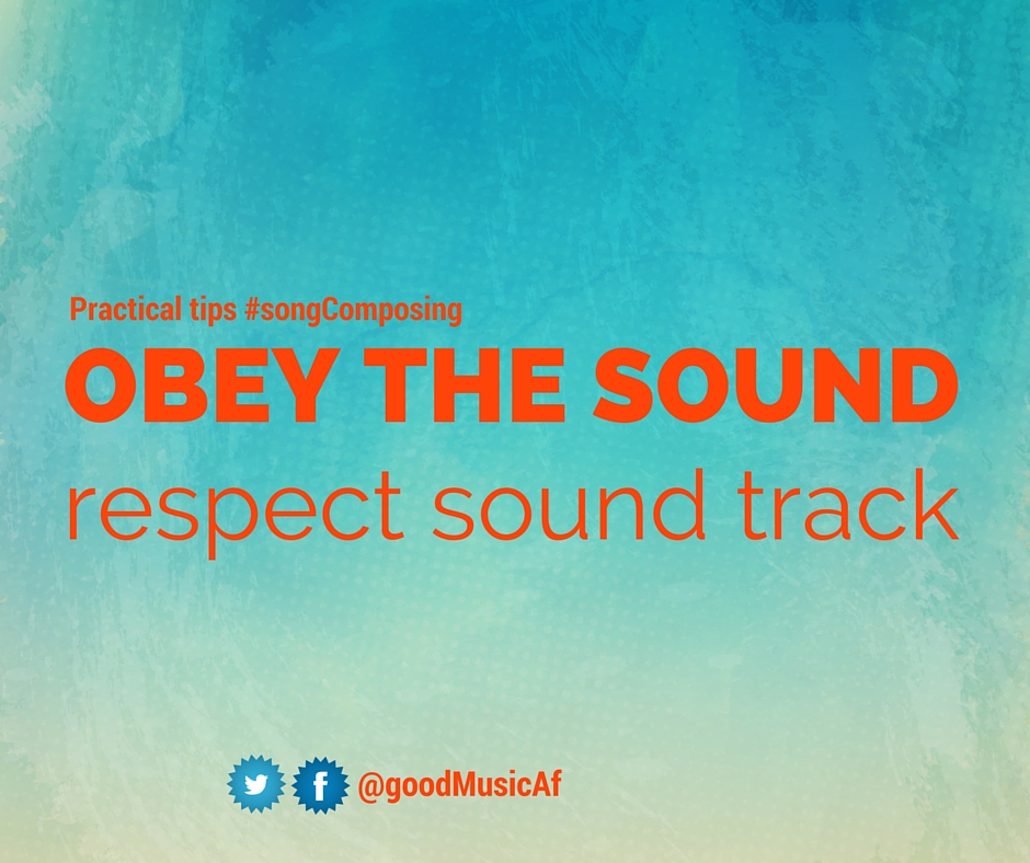 Obey the sound track - Best song composing resources and ideas on www.goodAusicAfrica.om