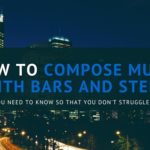 How to compose music with Bars and Steps