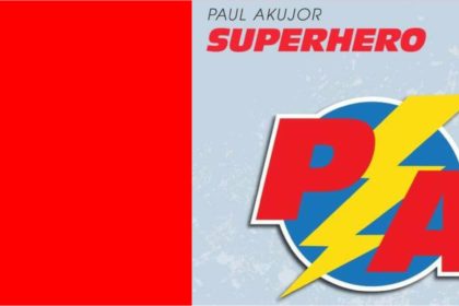 Alternative text for a New Nigerian Song | SUPER HERO - Paul Akujor