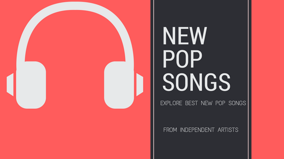 Music Indie Artists Playlist (Best New Pop Songs, from Independent Artists.)