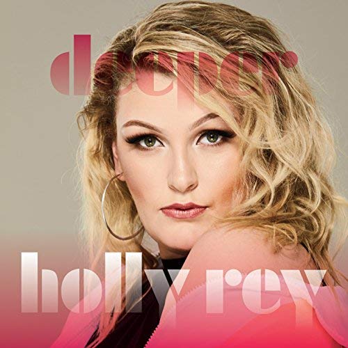 2 Deeper - Holly Rey - Hit Songs