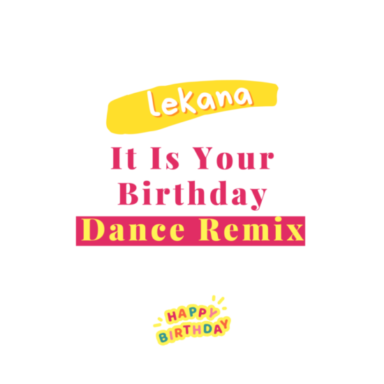 It Is Your Birthday Dance Remix - Album Cover