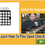 Beginner guitar lesson 4. (Learn How To Play Open Chords)