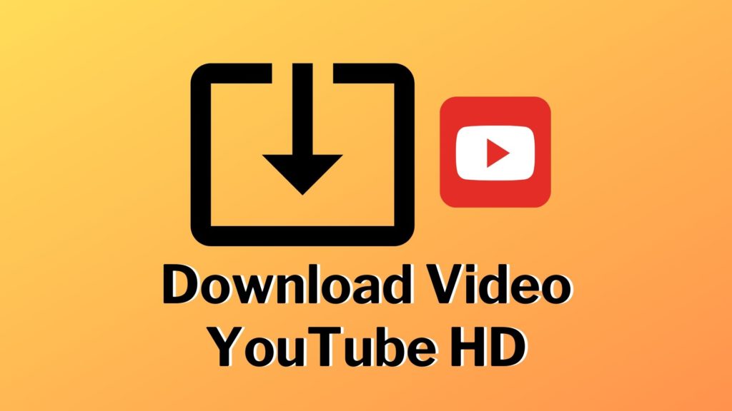 (Download Video from YouTube in HD)