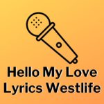 Hello My Love lyrics Westlife