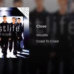 Westlife Close _ Westlife songs download