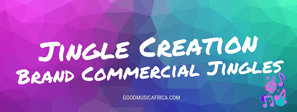Creatign Commercial Jingles for Brands Companies and Organizations _ by goodmusicAfrica.com music