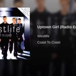 Westlife Uptown Girl _ Westlife songs download