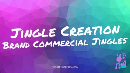 Commercial jingles _ for brands + companies _ by goodmusicAfrica.com Feat