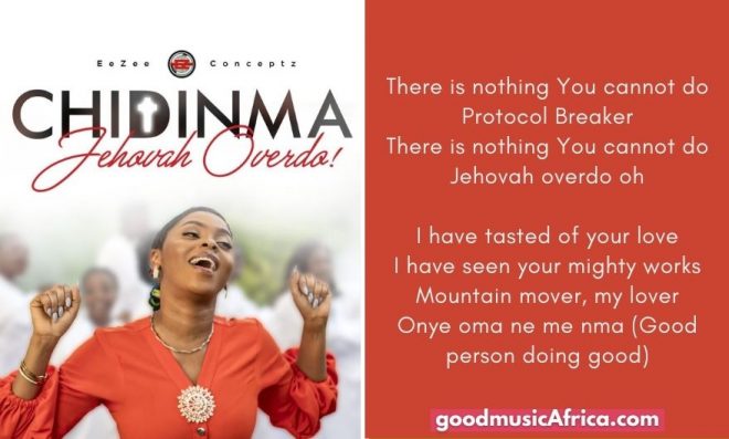 Chidinma Jehovah Overdo Lyrics. +Lyrics video to learn how to sing it. (Protocol Breaker by Chidinma)