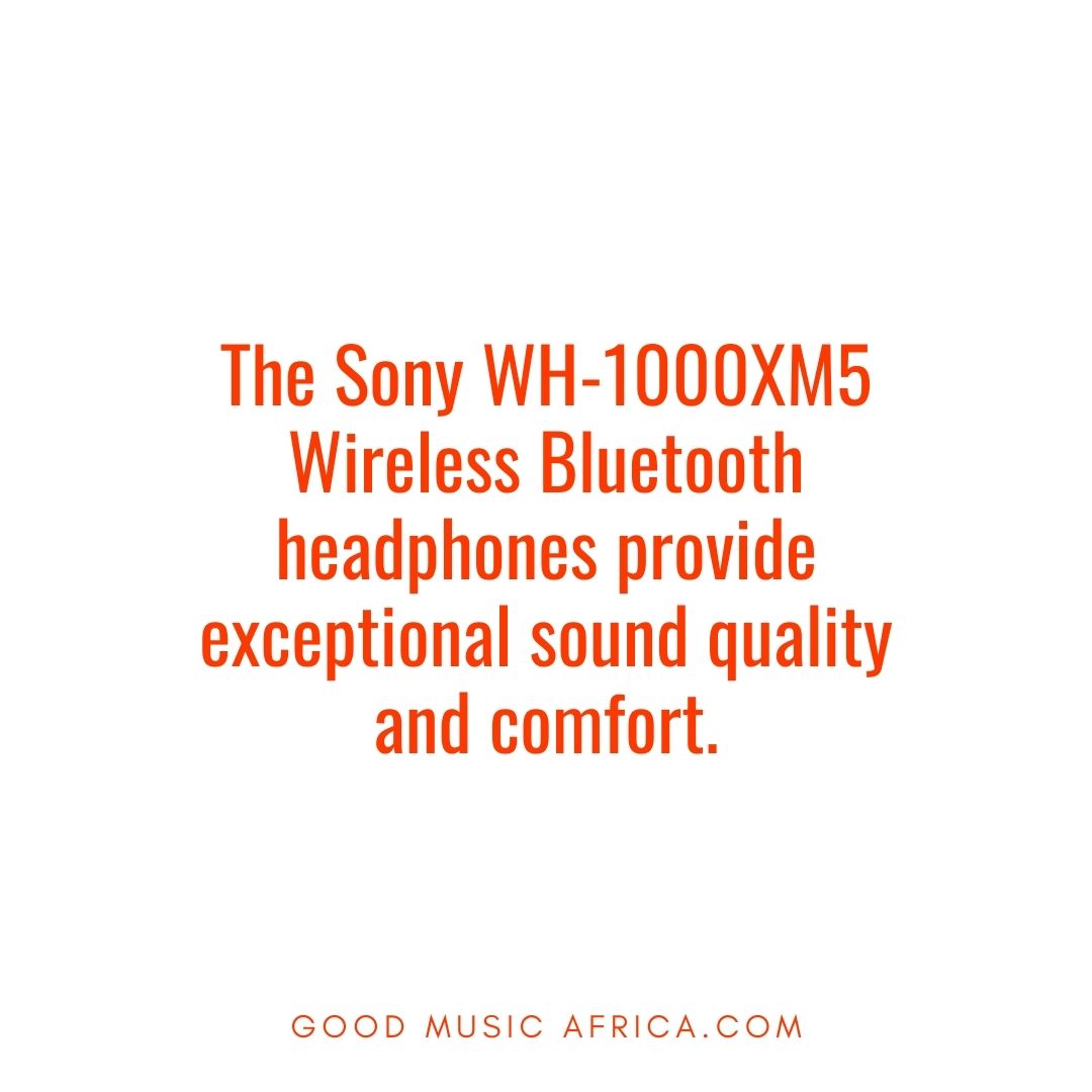 The Sony WH-1000XM5 Wireless Bluetooth headphones provide exceptional sound quality and comfort.