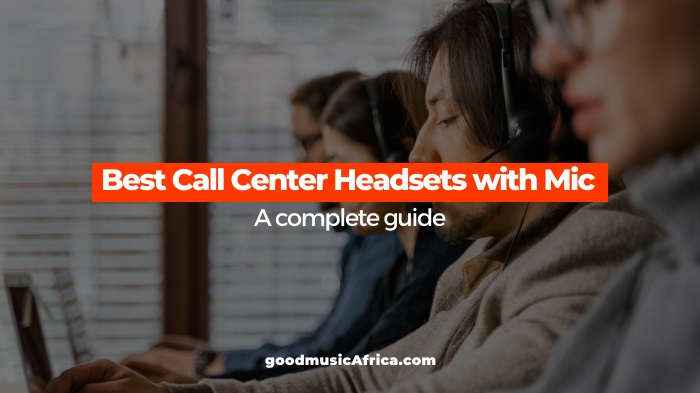 Best Call Center Headsets with Mic (a complete guide)